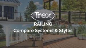 Trex railing styles including cable, mesh, and composite designs shown in a side-by-side comparison collage.