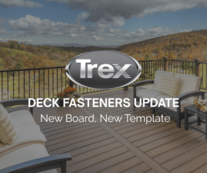 Trex Deck Fasteners Update graphic with a modern outdoor deck featuring composite decking and scenic mountain background.