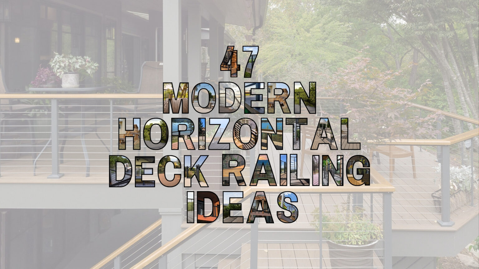 47 Modern Horizontal Deck Railing Ideas | Premium Decking Supply