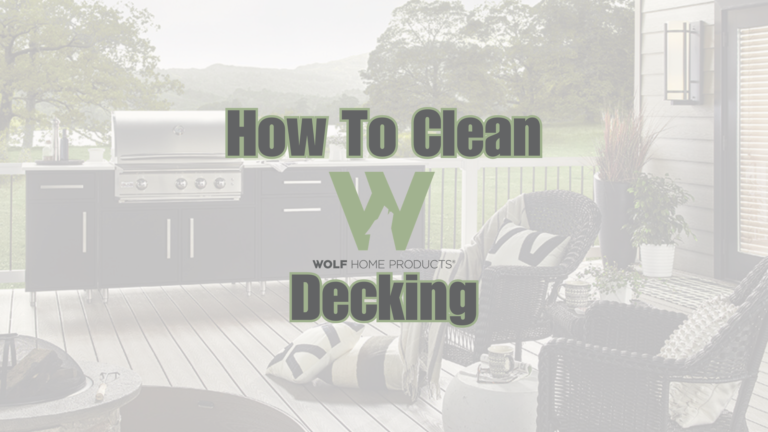 how to clean wolf decking a complete guide